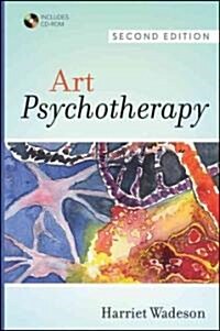 Art Psychotherapy [With CDROM] (Hardcover, 2)