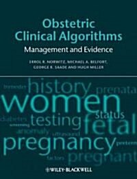 Obstetric Clinical Algorithms : Management and Evidence (Paperback)