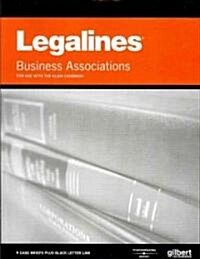 Legalines Business Associations (Paperback)