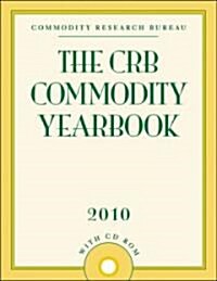 The CRB Commodity Yearbook [With CDROM] (Hardcover, 2010)