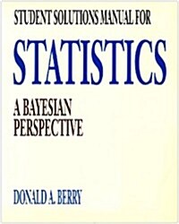 Student Solutions Manual for Statistics: A Bayesian Perspective (Paperback)