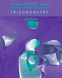 Student Solutions Manual for Stewart/Redlin/Watsons Trigonometry (Paperback)