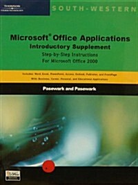 Step-By-Step Instructions for Pasewark and Pasewark S Microsoft Office Applications: Introductory, 2nd (Paperback, 2)