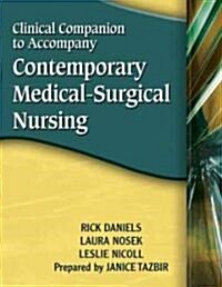 Contemporary Medical-surgical Nursing Clinical Companion (Paperback, 1st)