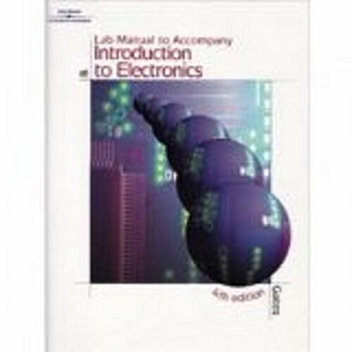 Introduction to Electronics (Paperback, 5th, Lab Manual)