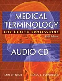 Medical Terminology for Health Professions (Audio CD, 6th)