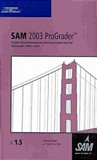 SAM 2003 ProGrader (Pass Code, 1st)