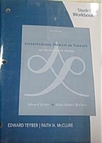 Interpersonal Process in Therapy, Student Workbook: An Integrative Model (Paperback, 6, Workbook)