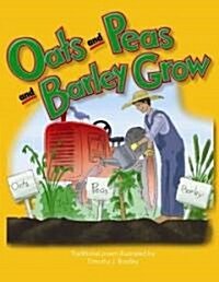 Oats, Peas, Beans, and Barley Grow (Paperback)