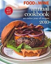 [중고] Food & Wine Annual Cookbook 2010 (Hardcover)
