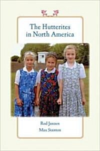 The Hutterites in North America (Hardcover)