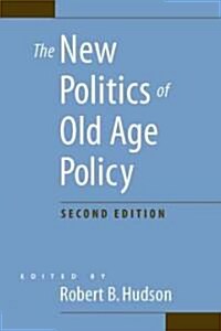 The New Politics of Old Age Policy (Paperback, 2nd)