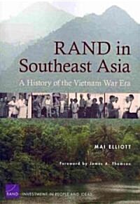 RAND in Southeast Asia: A History of the Vietnam War Era (Paperback)