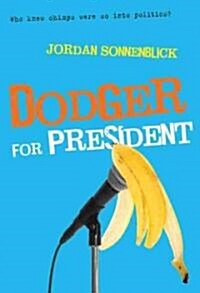 Dodger for President (Paperback)
