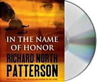 In the Name of Honor (Audio CD, Unabridged)