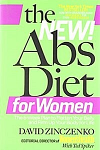 [중고] The New! Abs Diet for Women: The 6-Week Plan to Flatten Your Belly and Firm Up Your Body for Life (Hardcover)