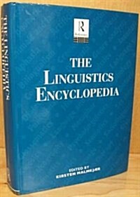 The Linguistics Encyclopedia (Hardcover)