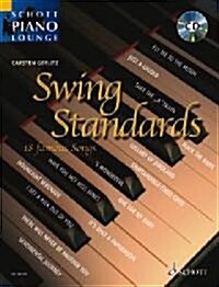 Swinging Standards : 18 Well Known Standards from the Great Era of Swing, from Glenn Millar to Duke Ellington (Package)