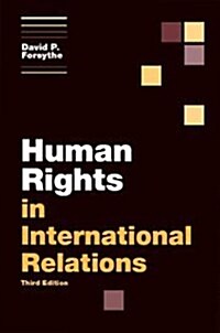 Human Rights in International Relations (Hardcover, 3 Revised edition)