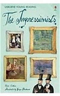 Usborne Young Reading 3-43 :  The Impressionists (Paperback)