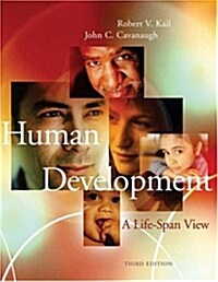 Human Devel Lifes W/Info 3e : A Life Span View (Hardcover)