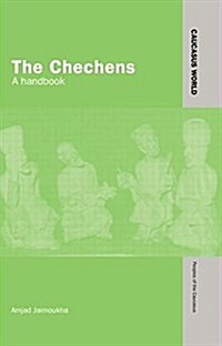 The Chechens : A Handbook (Paperback)