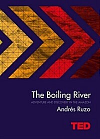 The Boiling River (Hardcover)