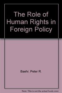 The role of human rights in foreign policy