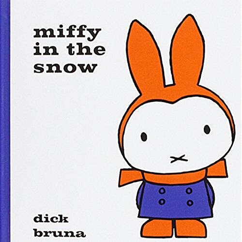 Miffy in the Snow (Hardcover)