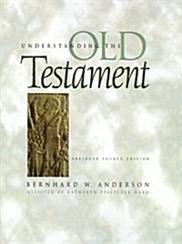 Understanding the Old Testament (Paperback, 4 Abridged ed)