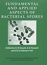 Fundamental and Applied Aspects of Bacterial Spores (Hardcover)