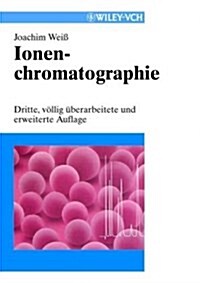 Ionenchromatographie (Hardcover, 3, Revised and Enl)