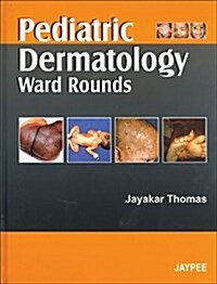Pediatric Dermatology Ward Rounds (Hardcover)