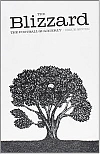 The Blizzard Football Quartely : The Football Quarterly (Paperback)