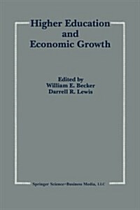 Higher Education and Economic Growth (Paperback, 1st ed. Softcover of orig. ed. 1992)
