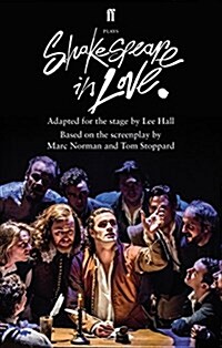 Shakespeare in Love : Adapted for the Stage (Paperback)