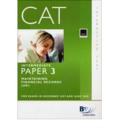 CAT - 3 Maintaining Financial Records : Study Text (Paperback, Rev ed)