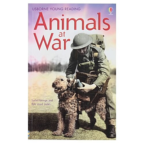 Usborne Young Reading 3-38 : Animals at War (Paperback)