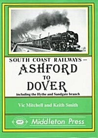 Ashford to Dover (Hardcover)