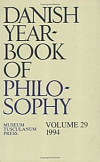 Danish Yearbook of Philosophyv. 29 (Paperback, UK)