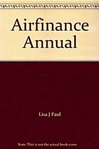 Airfinance Annual (Paperback, 20 New edition)