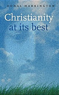 Christianity at Its Best (Paperback)