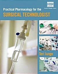 Practical Pharmacology for the Surgical Technologist (Paperback)