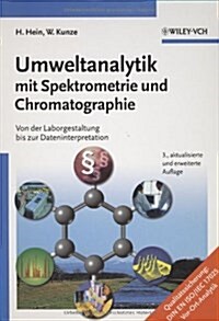 Umweltanalytik mit Spektrometrie und Chromatographie : Von der Laborgestaltung Bis zur Dateninterpretation (Hardcover)