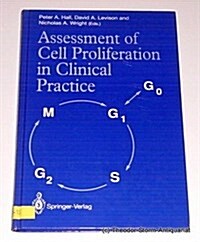 Assessment of Cell Proliferation in Clinical Practice (Hardcover)