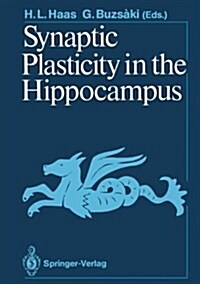 Synaptic Plasticity in the Hippocampus (Hardcover)