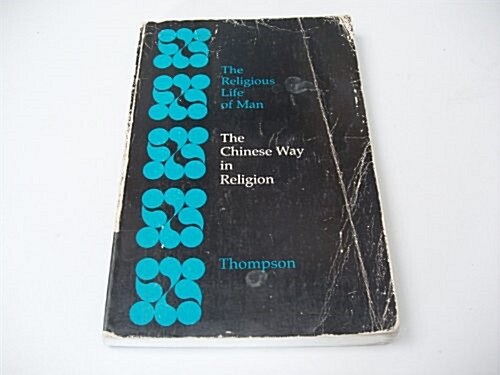 The Chinese Way in Religion (Paperback)