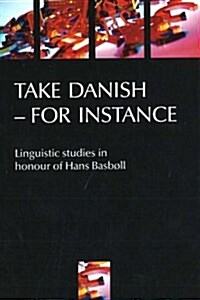 Take Danish - For Instance (Paperback, UK)