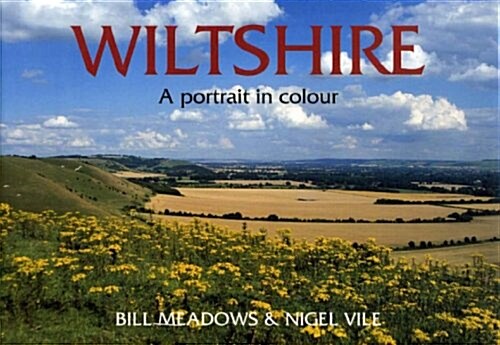 Wiltshire - A Portrait in Colour (Hardcover)