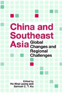 China and Southeast Asia : global changes and regional challenges